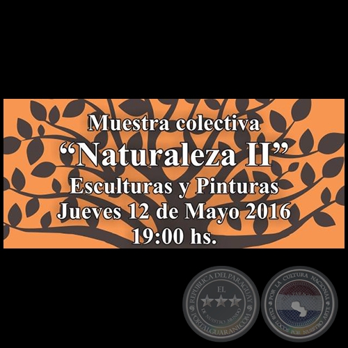 Naturaleza II - Muestra colectiva - Obra de Jorge Valladares - Jueves 12 de Mayo 2016